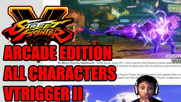 SFV AE - 2nd V-Trigger All Characters Breakdown