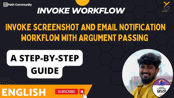 UiPath | Invoke Screenshot | Email Notification Workflow with Argument Passing | English