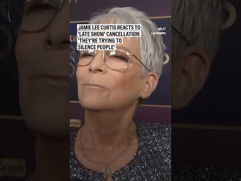 Jamie Lee Curtis reacts to 'Late Show' cancellation:'They're trying to silence people'