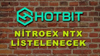 Hotbit 5 Mart Tarihini Gösterdi Nitroex Ntx Coin Listelenecek