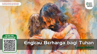 Engkau Berharga bagi Tuhan