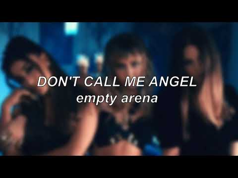 Ariana Grande Miley Cyrus Lana Del Rey Don T Call Me Angel Charlie S Angels Empty Arena Edit