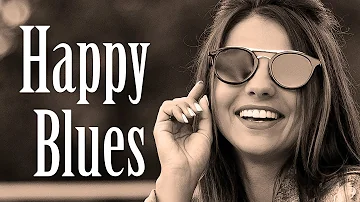Happy Blues - Good Mood Blues Guitar and Piano Music to Start the Day