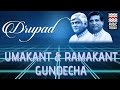 dhrupad audio jukebox vocal classical umakant and ramakant gundecha