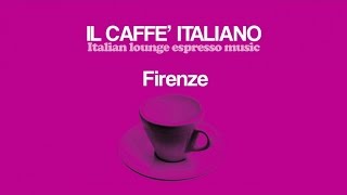 The Best Chillout Dinner Mix -Il Caffè Italiano Firenze screenshot 2