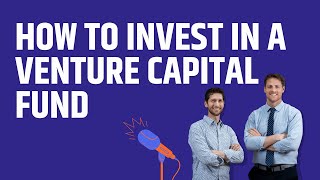 How Do I Invest In Venture Capital Funds? Episode