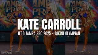Kate Carroll IFBB Tampa Pro 2025 | New Zealand IFBB Bikini Olympian | prejudging & finals