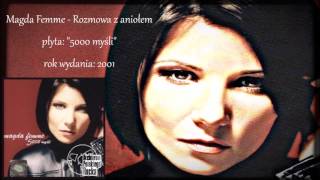 Video thumbnail of "Rozmowa z aniołem - Magda Femme (5000 MYŚLI)"