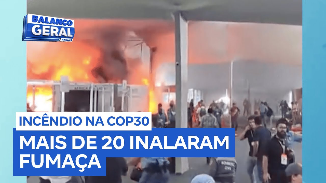 Incêndio atinge área dos pavilhões e provoca evacuação no local da COP30 em Belém (PA)