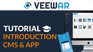 VEEWAR | Introduction tutorial AR / VR platform CMS & App