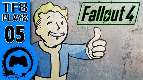 TFS Plays: Fallout 4 - 5 -