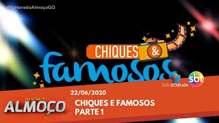 Hda 22062020 Chiques E Famosos Parte 1