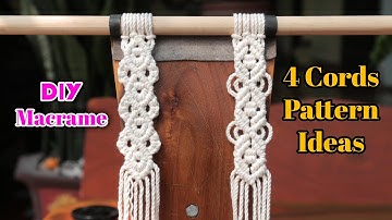 How to Macrame | DIY Macrame | 4 Cords Pattern Ideas | Design & Tutorial by LIT Decor (Part 3)