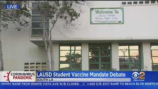 LAUSD To Consider Vaccine Mandate For All Eligible Students