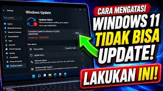 Cara Mengatasi Windows 11 Tidak Bisa Update!