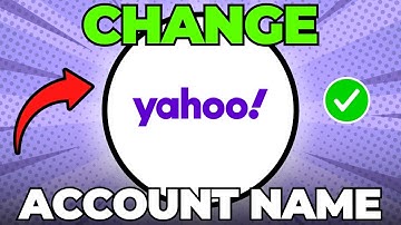 How to Change Yahoo Mail Account Name (Quick & Easy)