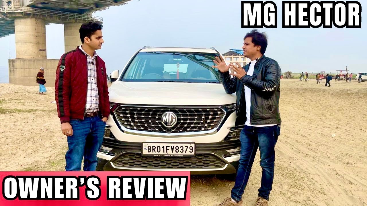 MG Hector Owner's Review Driving Comfort, Mileage Customer