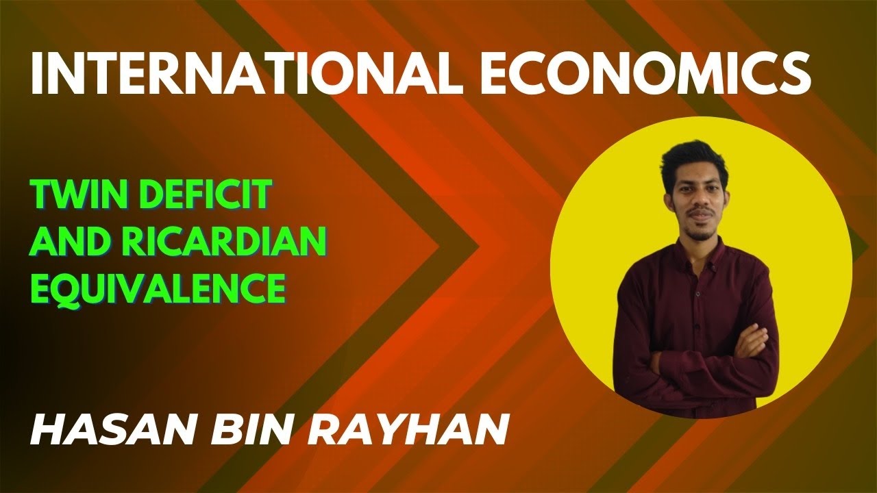 Twin Deficit and Ricardian Equivalence - YouTube
