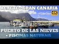 PUERTO DE LAS NIEVES | AGAETE | NATURAL POOLS  - GRAN CANARIA - SPAIN 2021 4K