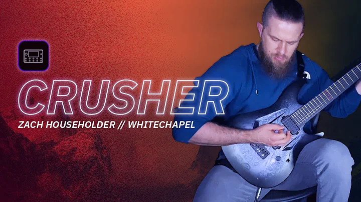 Zach Householder - "Crusher" | Quad Cortex Playthr...