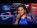 Indian Idol S14 | &quot;Aa Dekhein Zara&quot; पर Anjana की इस Energetic Act को सभी ने किया Enjoy | Performance