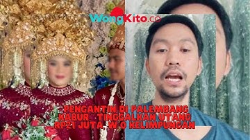 “Pengantin di Palembang Kabur“ Tinggal Utang Rp21 Juta. WO Kelimpungan, Ditagih ke Keluarga Bingung
