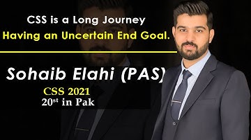 Sohaib Elahi | CSS Success Story  | CSS 2021 Topper | 20th Position