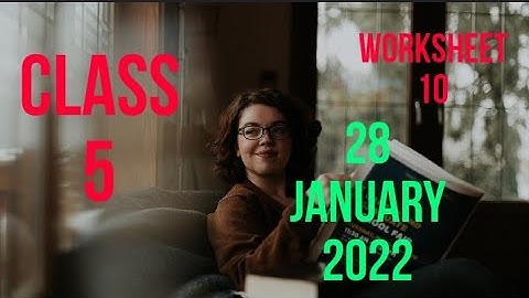 Class 5 Reading Campaign Numeracy Worksheet 10 Week 2(28/1/22)