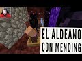 El aldeano con MENDING! // MEJORES MOMENTOS Alexelcapo ENELSMADLH #17