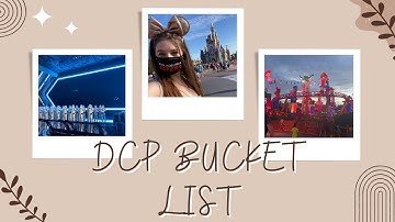 My Disney College Program Bucket List! || DCP 2022 Spring