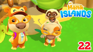 Hank: The Monkey King! My Talking Hank Islands Gameplay Walkthrough - Part 22