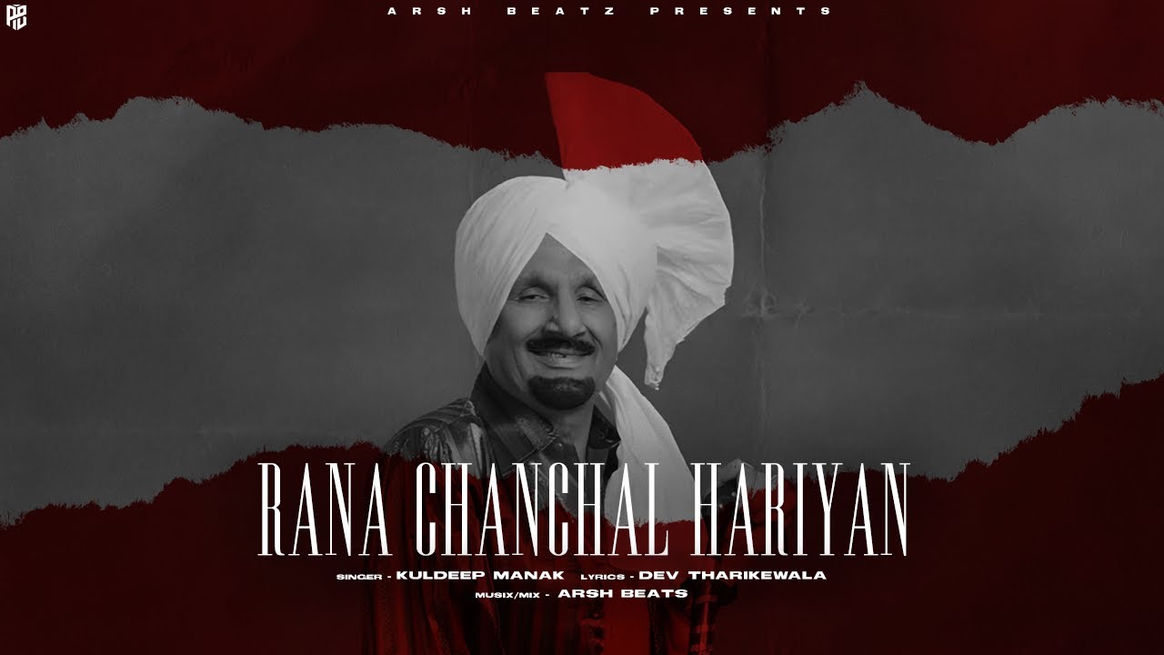 RANA CHANCHAL HARIYAN - KULDEEP MANAK X ARSH BEATZ