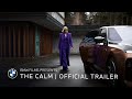 BMW Films presents THE CALM | Official Trailer