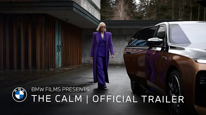 BMW Films presents THE CALM | Official Trailer - DayDayNews