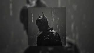 You Don't Understand - Batman x Alternative Outro (Slowed)
