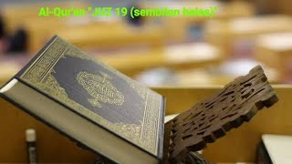 Al-Qur'an 'JUZ 19 (sembilan belas)' - Sheikh Abdulrahman Al Ossi