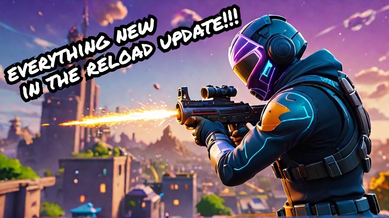 New Fortnite reload update!!! - YouTube