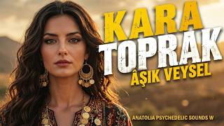 Kara Toprak - Âşık Veysel Anatolian Rock & Psychedelic Cover Türk Halk Müziği