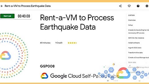 Qwiklabs: Rent-a-VM to Process Earthquake Data [GSP008] | #GoogleCloudReady