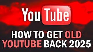 How To Restore Old YouTube Layout 2025 (How To Get Old YouTube Layout Back 2025) How To Restore Old YouTube Layout 2025 (How To Get Old YouTube Layout Back 2025)