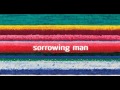 City and Colour - Sorrowing Man