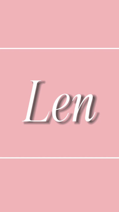 Len by Mr.H