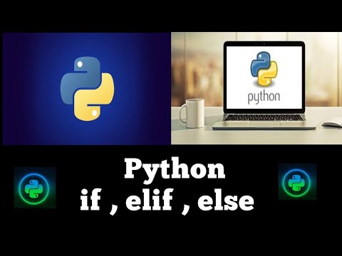 #22 Python If  Elif  Else Condition