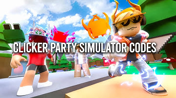*NEW* ALL WORKING CLICKER PARTY SIMULATOR CODES (ROBLOX)