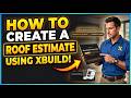 The Best Roofing Estimating Software | XBuild