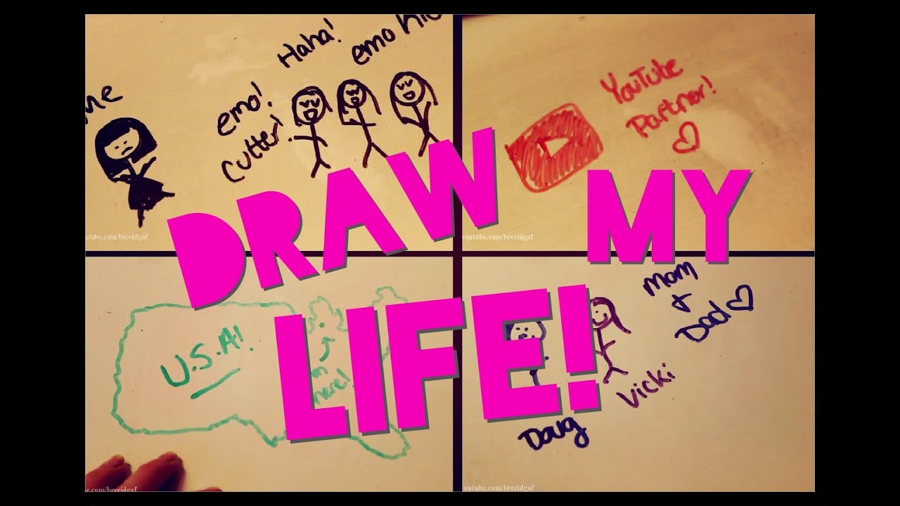 Draw My Life. | BreeAnn Barbie