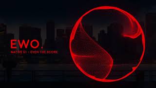 Native 51 - Even the Score