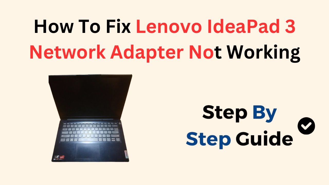 How To Fix Lenovo IdeaPad 3 Network Adapter Not Working YouTube how-to-fix-lenovo-ideapad-3-network-adapter-not-working-youtube