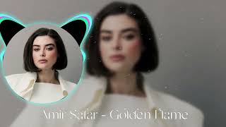 Golden Flame Remix 2025 | Radiant Heat by Amir Safar | Original Track by Lila Merin