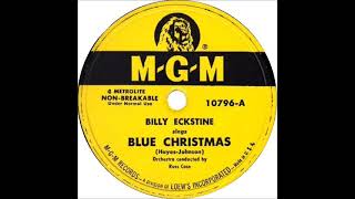 Blue Christmas ~ Billy Eckstine with Russ Case and His Orchestra (1950)